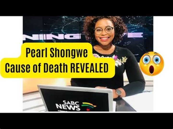 
Pearl Shongwe Cause of Death, How did Pearl Shongwe Die? 
